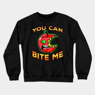 You Can Bite Me Apple Orange Crewneck Sweatshirt